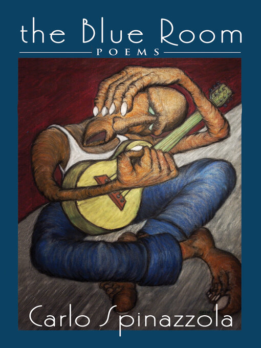 Title details for The Blue Room by Carlo Spinazzola - Available